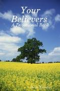 Your Believers (A Devotional Book)