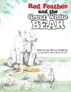 Red Feather and the Great White Bear