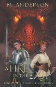 A Fire in the East: Knights of the Fallen Realm: Book 2