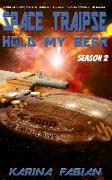 Space Traipse: Hold My Beer, Season 2: Science Fiction Parody