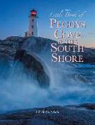 The Little Book of Peggys Cove and the South Shore