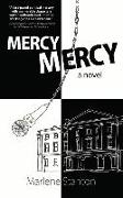 Mercy, Mercy