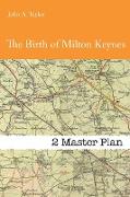 The Birth of Milton Keynes