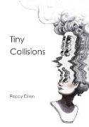 Tiny Collisions