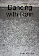 Dancing with Rain