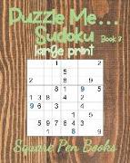 Puzzle Me... Sudoku Large Print Book 3