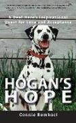 Hogan's Hope: A Deaf Hero's Inspirational Quest for Love and Acceptance