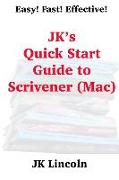 JK's Quick Start Guide to Scrivener (Mac)