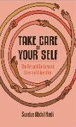 Take Care of Your Self