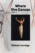 Where She Dances