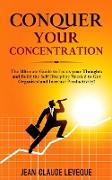 Conquer your Concentration