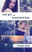 Lost Girl vs Wounded Boy