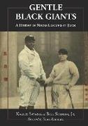 Gentle Black Giants: A History of Negro Leaguers in Japan