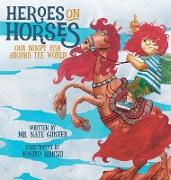 Heroes on Horses Children's Book