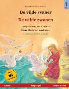 De vilde svaner - De wilde zwanen (dansk - nederlandsk)