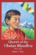 Quest of the Tibetan Bloodline