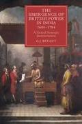 The Emergence of British Power in India, 1600-1784