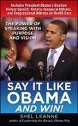 Say it Like Obama and WIN!
