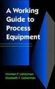 Working Guide to Process Equipment