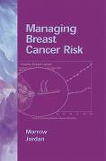 MANAGING BREAST CANCER RISK