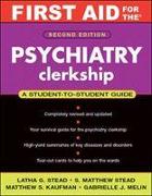 First Aid for the Psychiatry Clerkship, Second Edition