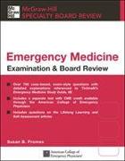 Tintinalli's Emergency Medicine Examination & Board Review