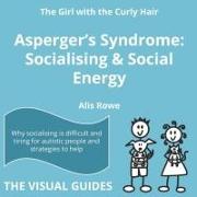Asperger's Syndrome: Socialising and Social Energy
