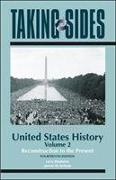 Clashing Views in United States History.Reconstruction to the Present