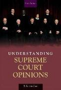 Understanding Supreme Court Opinions