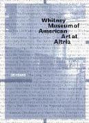 Whitney Museum of American Art at Altria: 25 Years