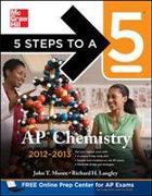 5 Steps to a 5 AP Chemistry, 2012-2013 Edition