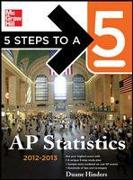 5 Steps to a 5 AP Statistics, 2012-2013 Edition