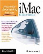 How to Do Everything with Your iMac