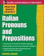 Practice Makes Perfect: Italian Pronouns and Prepositions