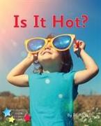 Is It Hot?