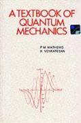 A Textbook of Quantum Mechanics