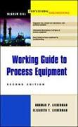 A Working Guide to Process Equipment