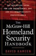 The McGraw-Hill Homeland Security Handbook