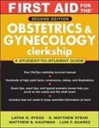 First Aid for the (R) Obstetrics and Gynecology Clerkship: Second Edition