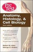 Anatomy, Histology, and Cell Biology PreTest (TM) Self-Assessment and Review, Third Edition
