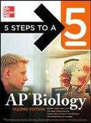 5 Steps to a 5: AP Biology, Second Edition