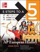 5 Steps to a 5 AP European History, 2008-2009 Edition