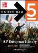 5 Steps to a 5 AP European History, 2010-2011 Edition