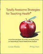 Totally Awesome Strategies for Teaching Health.AND PowerWeb Bind-in Passcard