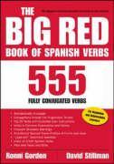 The Big Red Book of Spanish Verbs: 555 Fully Conjugated Verbs