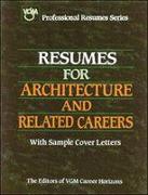 Resumes for Architecture and Related Careers