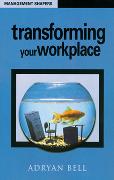 Transforming Your Workplace