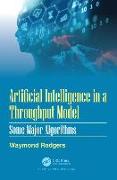 Artificial Intelligence in a Throughput Model