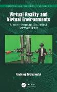 Virtual Reality and Virtual Environments