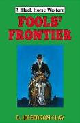 Fools' Frontier